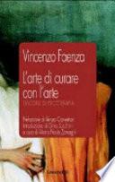 L'arte di curare con l'arte. Discorsi di psicoterapia