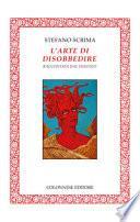 L'arte di disobbedire raccontata dal diavolo. Ediz. illustrata