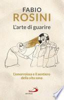 L'arte di guarire. L'emorroissa e il sentiero della vita sana