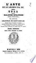 L'arte di guarirsi da se ossia cura delle malattie sifilitiche senza mercurio, del dottore Giraudeau di Saint-Gervais ..