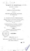 L'Arte di ricettare secondo le regole della chimica-farmaceutica owero piccolo dizionario manuale e portatile