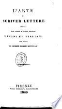 L'arte di scriver lettere dedotta dall'analisi de' classici scrittori latini ed italiani