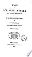 L'arte di scrivere in prosa per esempii e per teoriche, ovvero Istituzioni di eloquenza di Basilio Puoti