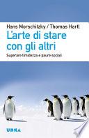 L'arte di stare con gli altri