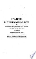 L'Arte di verificare le date dei fatti storici delle inscrizioni delle cronache e di altri antichi monumenti dal principio dell'era christiana sino all'anno 1770