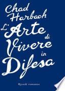 L'arte di vivere in difesa