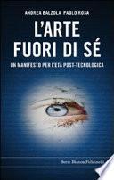 L'arte fuori di sé