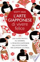L'arte giapponese di vivere felice