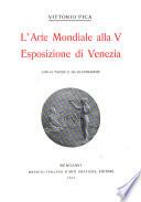 L'arte mondiale alla V Esposizione di Venezia