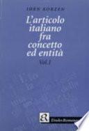 L'articolo italiano fra concetto ed entità: Considerazioni preliminari ; Il sintagma nominale senza determinante