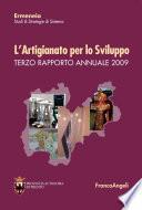 L'artigianato per lo sviluppo. Terzo Rapporto Annuale 2009
