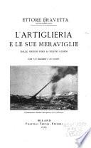 L'artiglieria e le sue meraviglie