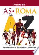 L'AS Roma dalla A alla Z