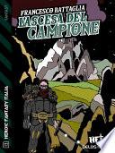 L'ascesa del campione