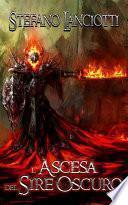 L'Ascesa del Sire Oscuro
