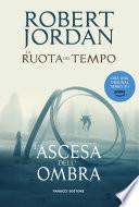 L'ascesa dell'ombra (Ruota del Tempo #4)