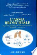 L'asma bronchiale: dagli aspetti patogenetici alle applicazioni diagnostiche, terapeutiche e di prevenzione