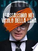 L'assassinio nel vicolo della luna