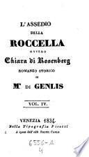 L'assedio della Roccella, ovvero Chiara di Rosenberg. Romanzo storico