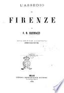 L'assedio di Firenze di F. D. Guerrazzi