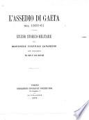 L'assedio di Gaeta nel 1860-61