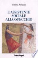 L'assistente sociale allo specchio