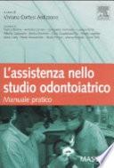 L'assistenza nello studio odontoiatrico. Manuale pratico