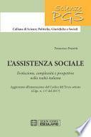 L'Assistenza Sociale. Evoluzione Complessità e Prospettive nella Realtà Italiana