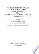 L'associazionismo operaio in Italia (1870-1900) nelle raccolte della Biblioteca nazionale centrale di Firenze