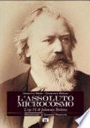 L'assoluto microcosmo