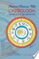 L'astrologia semplice e divertente