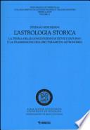 L'astrologia storica. La teoria delle congiunzioni di Giove e Saturno e la trasmissione dei loro parametri astronomici