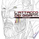 L'attacco dei giganti. Coloring book