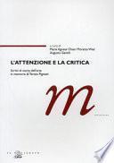 L'attenzione e la critica