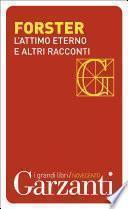 L'attimo eterno e altri racconti