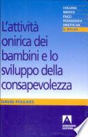 L'attività onirica dei bambini e lo sviluppo della consapevolezza