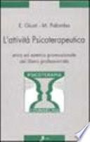 L'attività psicoterapeutica. Etica ed estetica promozionale del libero professionista