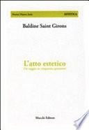 L'atto estetico. Un saggio in cinquanta questioni