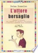 L'attore e il bersaglio