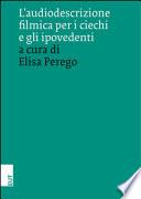 L'audiodescrizione filmica per i ciechi e gli ipovedenti