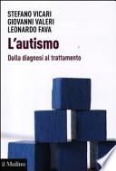 L'autismo. Dalla diagnosi al trattamento