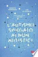 L'autismo spiegato ai non autistici