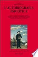 L'autobiografia psicotica