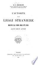 L'autorità delle leggi straniere relative alla forma degli atti civili '(Locus regit actum)'