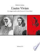 L'autre Vivian. Un viaggio inedito nella Francia di Vivian
