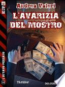 L'avarizia del mostro