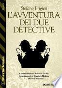 L'avventura dei due detective