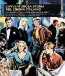 L'avventurosa storia del cinema italiano