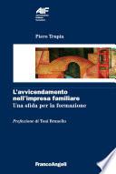 L'avvicendamento nell'impresa familiare. Una sfida per la formazione