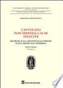 L'avvocato non difende cause ingiuste. Ricerche sulla deontologia forense in età medievale e moderna